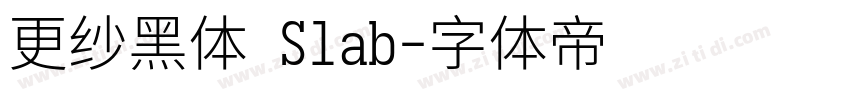 更纱黑体 Slab字体转换